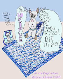 "Little Dog with a Lot To Say in June 2005"  Ballpoint Pen Sketch with Digital Recompositon, Little Dog Cartoon Art Gallery, Artist Mat Lichtman