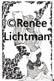 "Title" Medium, Artist Renee FW Lichtman